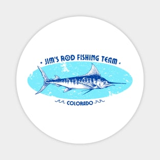 Jim’s Rod - Fishing Team Colorado Magnet